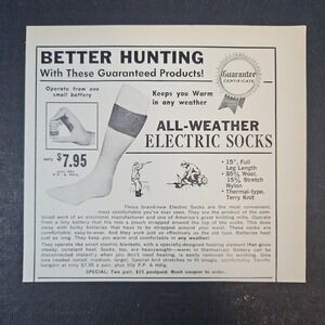 1966 All-Weather Electric Socks Battery Powered‎ Vintage Print Ad Better Hunting